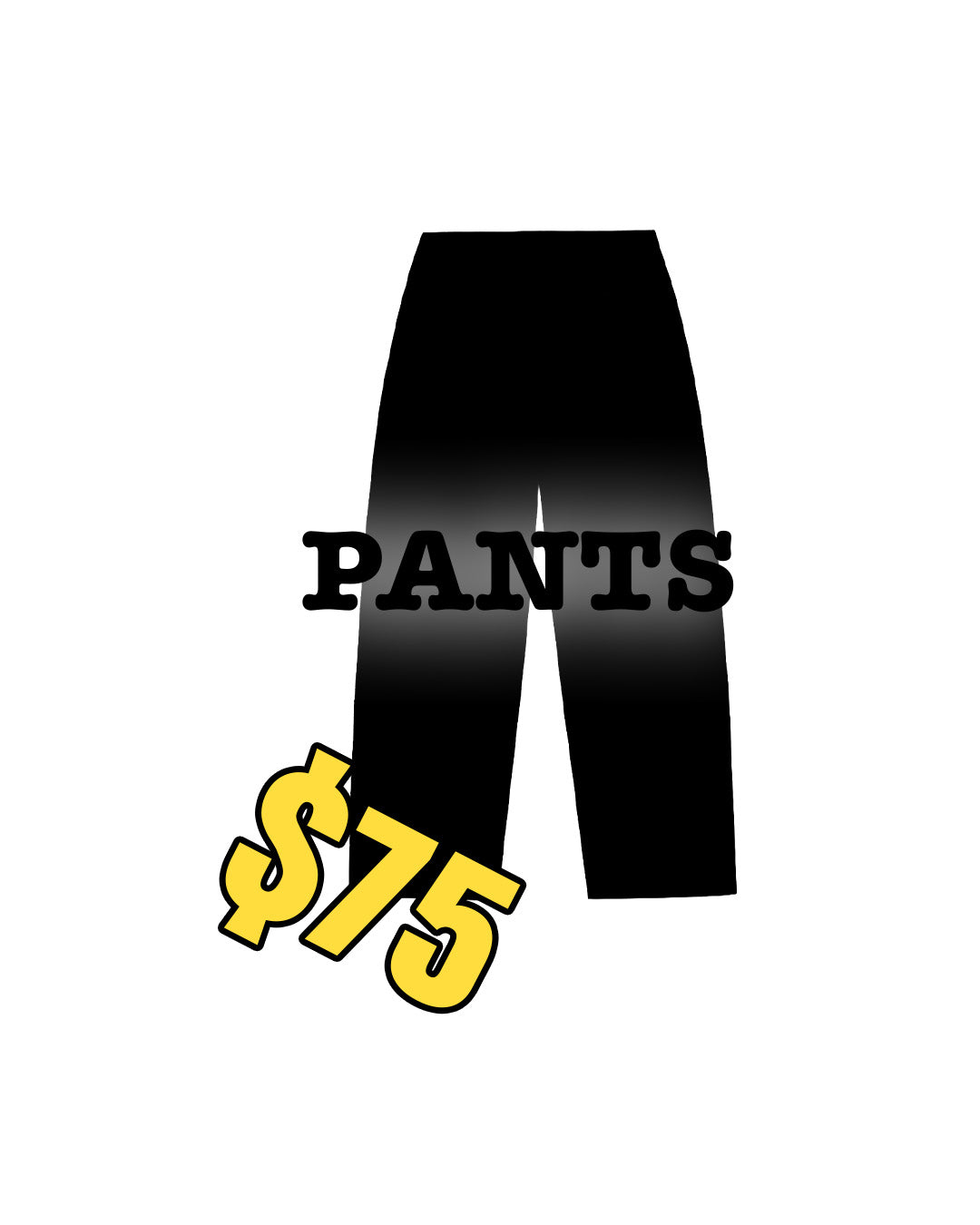 $75 PANTS - MYSTERY GAMBLE